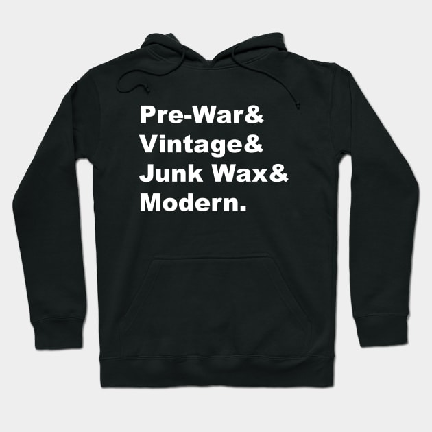 Pre-War & Vintage - White Lettering Hoodie by BlackBoxHobby